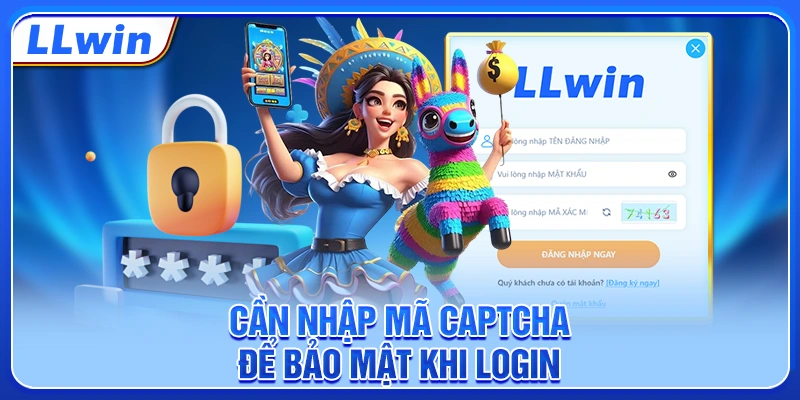 Cần nhập mã Captcha để bảo mật khi login